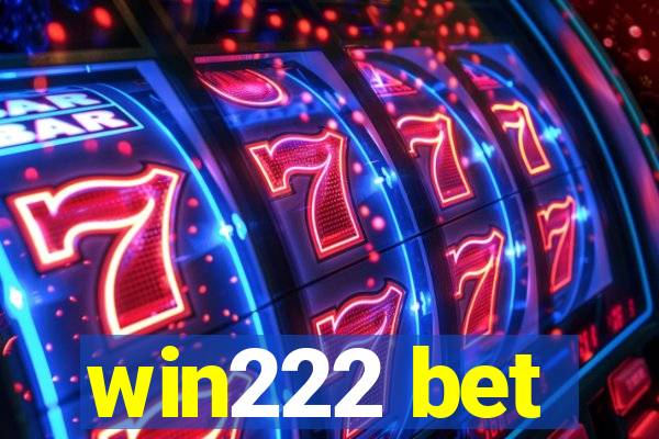 win222 bet